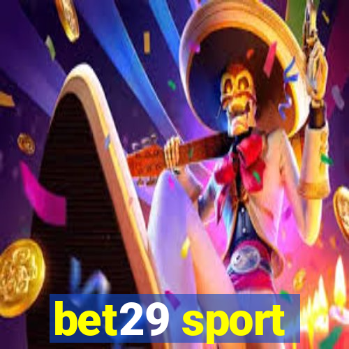 bet29 sport