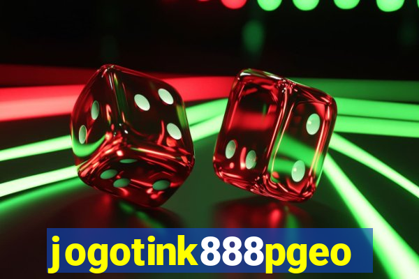 jogotink888pgeo