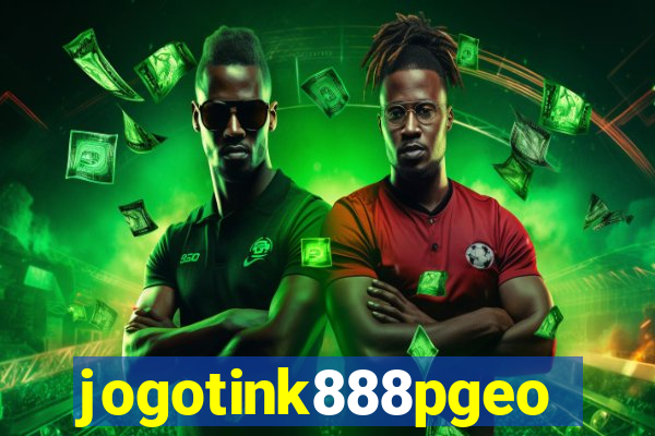 jogotink888pgeo