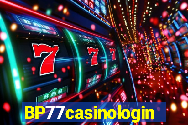 BP77casinologin