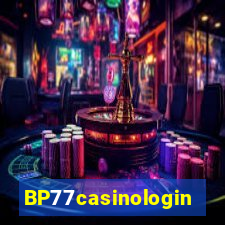 BP77casinologin