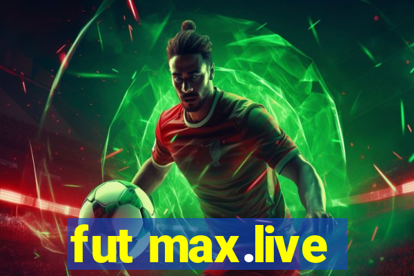 fut max.live