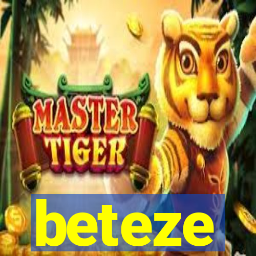 beteze
