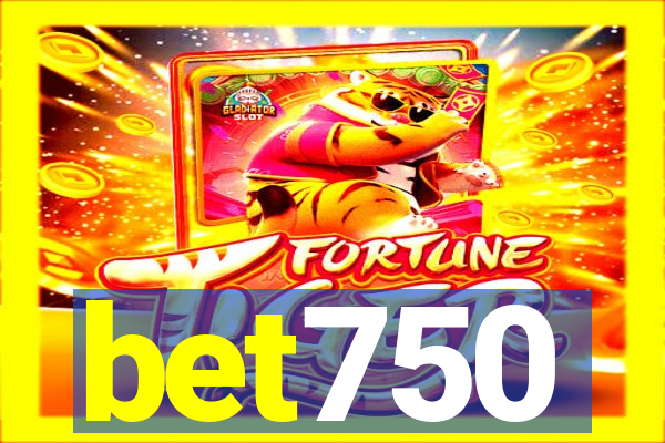 bet750