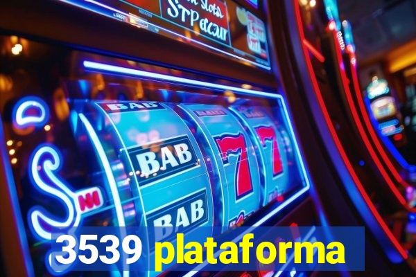 3539 plataforma