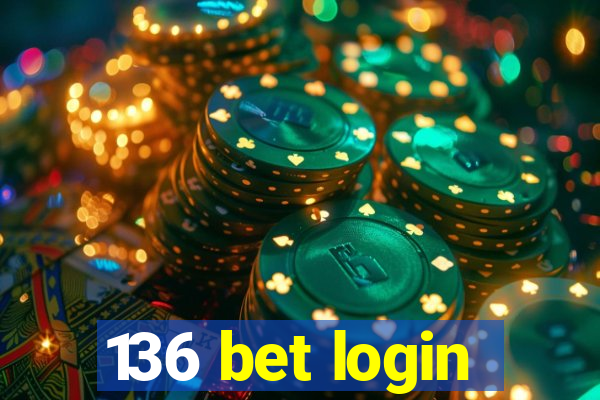 136 bet login