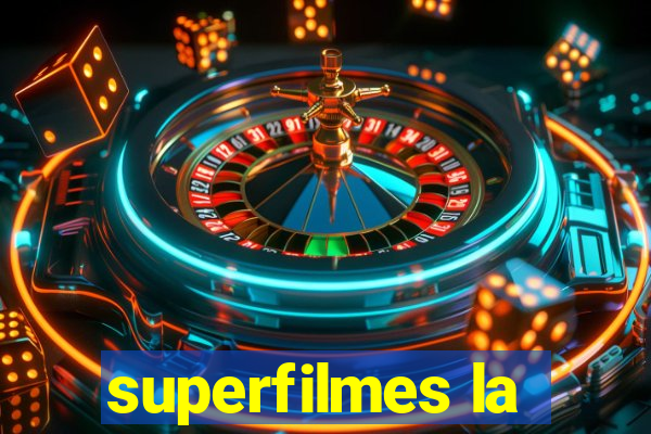 superfilmes la