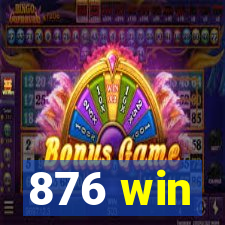 876 win