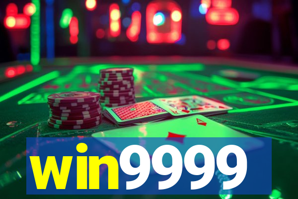 win9999