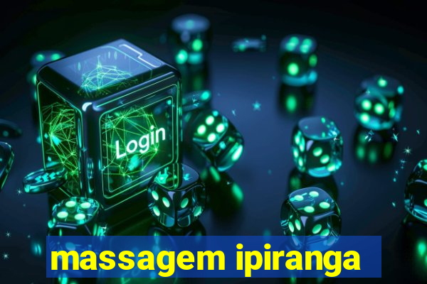 massagem ipiranga