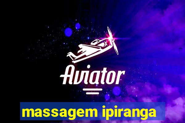 massagem ipiranga