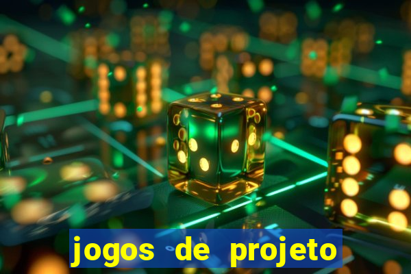 jogos de projeto de vida