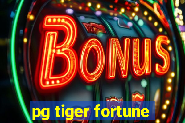 pg tiger fortune