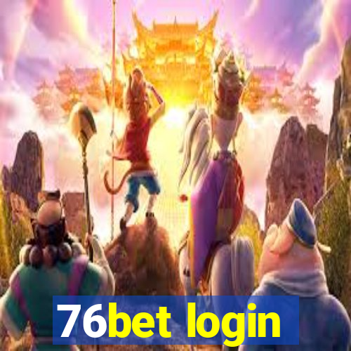 76bet login