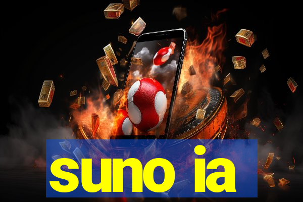 suno ia