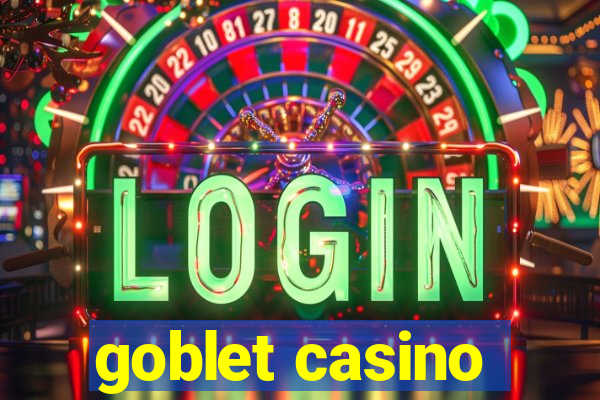 goblet casino