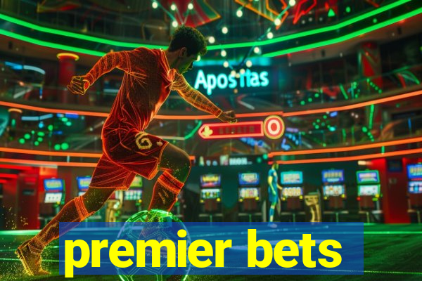 premier bets