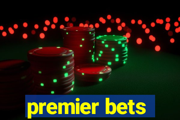 premier bets