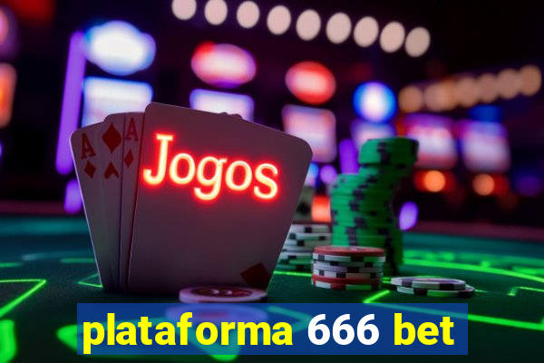 plataforma 666 bet