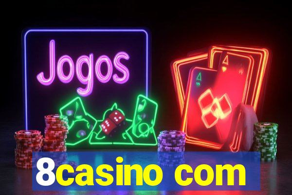 8casino com