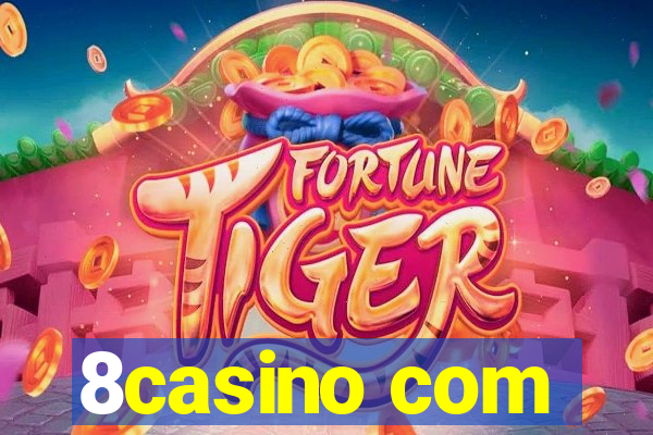 8casino com