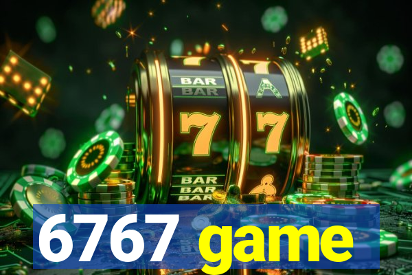 6767 game