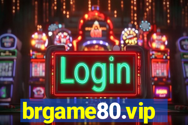 brgame80.vip