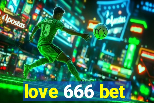 love 666 bet