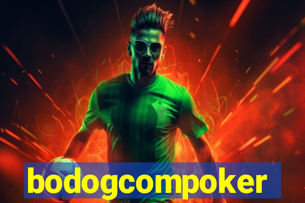 bodogcompoker