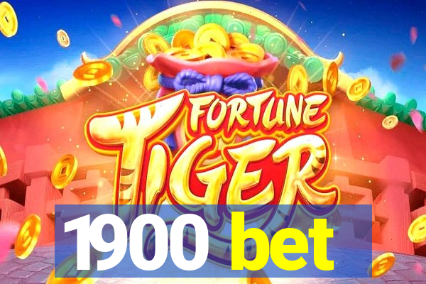 1900 bet