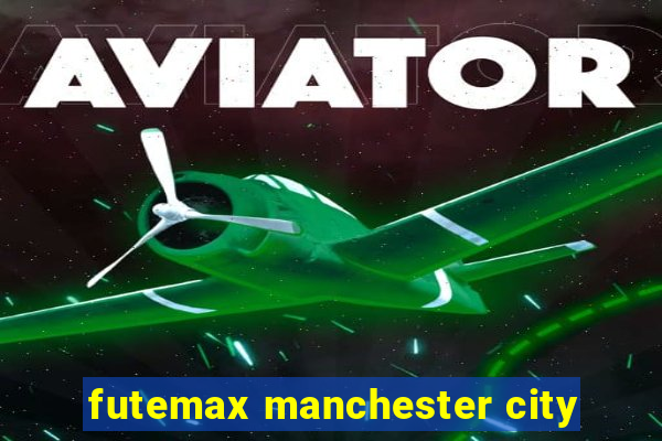futemax manchester city
