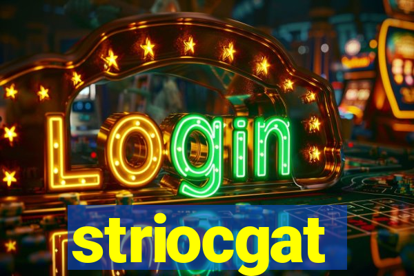 striocgat