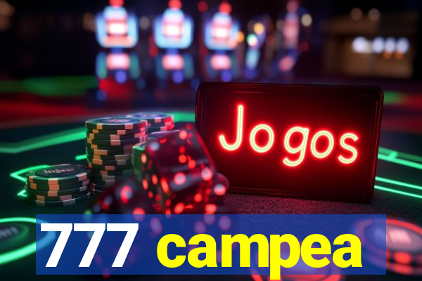 777 campea