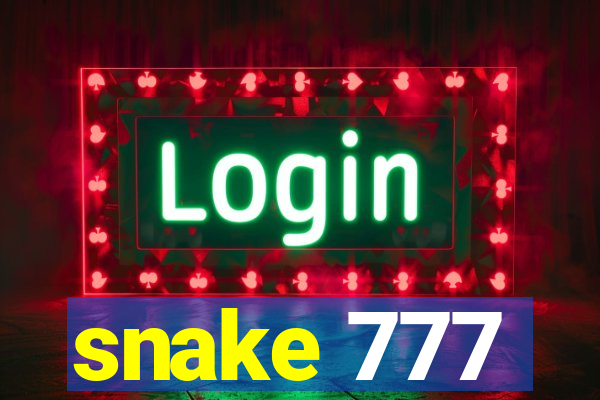 snake 777