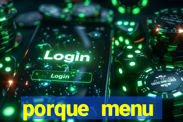 porque menu selvagem acabou