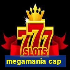 megamania cap