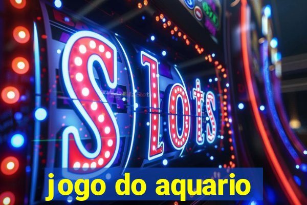 jogo do aquario