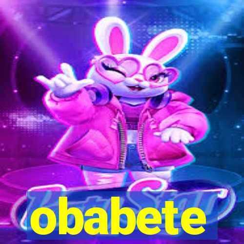 obabete