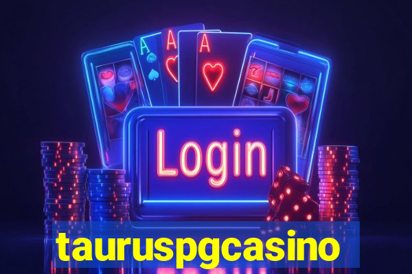 tauruspgcasino
