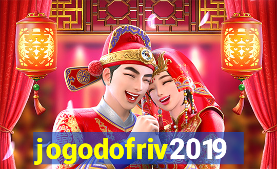 jogodofriv2019