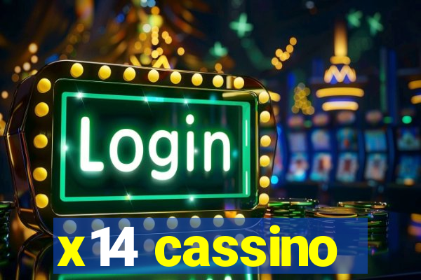x14 cassino