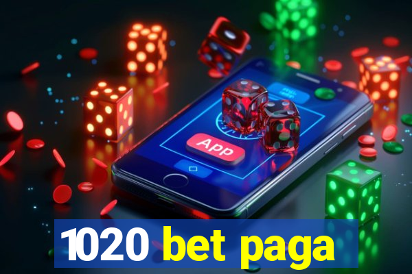 1020 bet paga