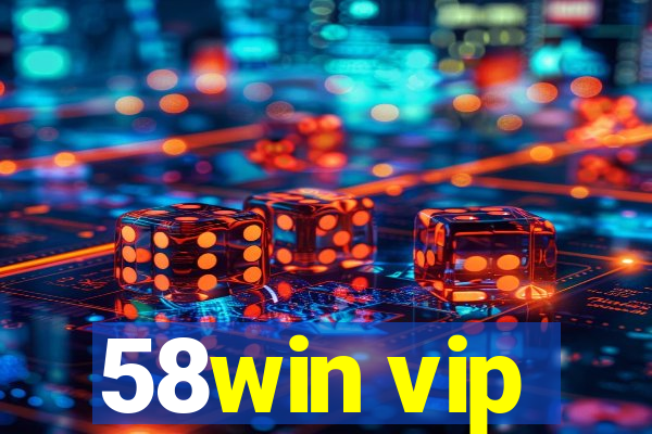 58win vip