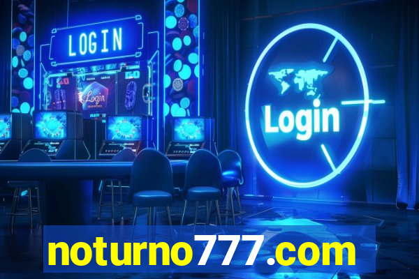 noturno777.com