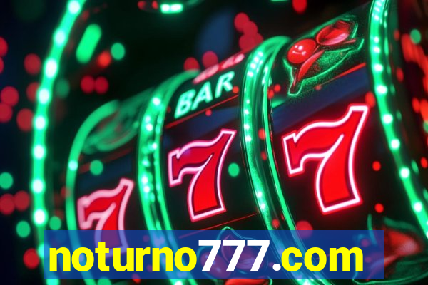 noturno777.com