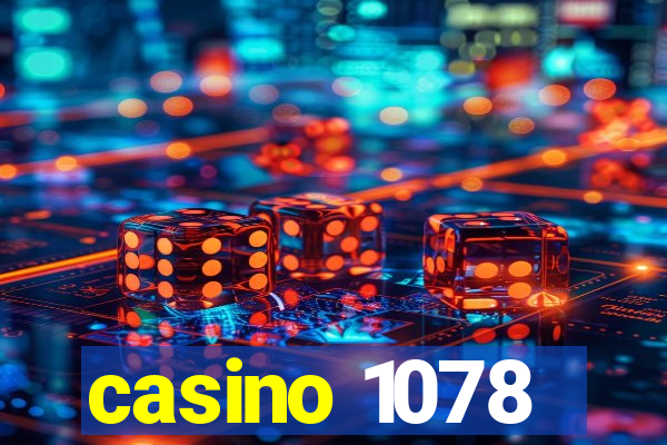 casino 1078