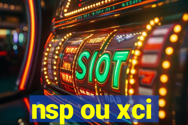 nsp ou xci