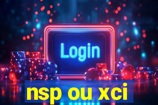 nsp ou xci