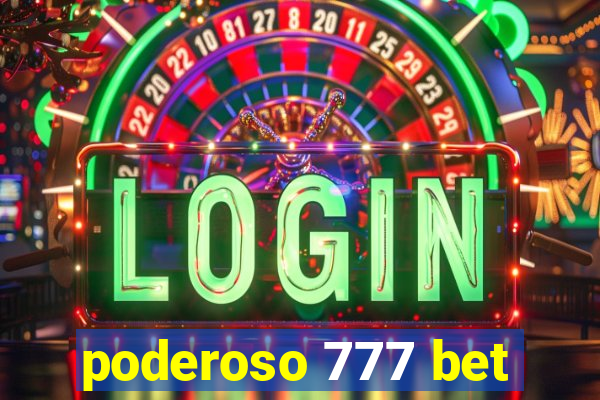 poderoso 777 bet