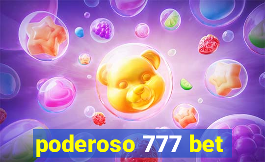 poderoso 777 bet
